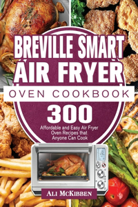 Breville Smart Air Fryer Oven Cookbook