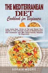 The mediterranean diet cookbook for beginners
