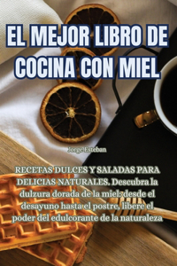 Mejor Libro de Cocina Con Miel