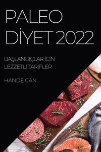 Paleo Dİyet 2022