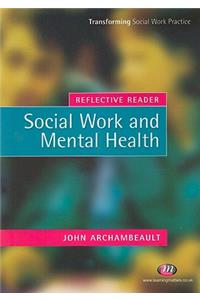 Reflective Reader: Social Work and Mental Health