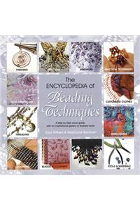 The Encyclopedia of Beading Techniques