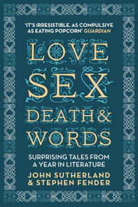 Love, Sex, Death & Words