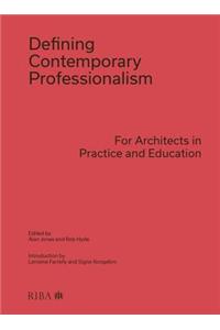 Defining Contemporary Professionalism