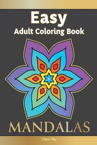 Easy Adult Coloring Book MANDALAS