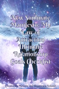 New Soulmate Manifesto