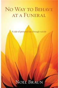 No Way to Behave at a Funeral