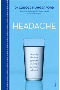 Headache: A Family Doctor's Guide to Treating a Common Ailment