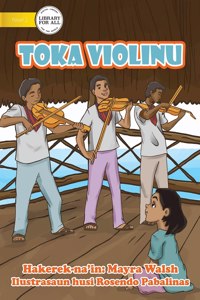 Toka Violinu - Play The Violin