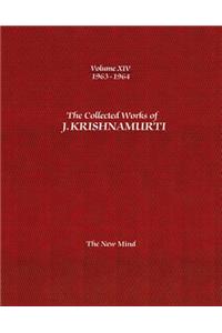 Collected Works of J.Krishnamurti -Volume XIV 1963-1964