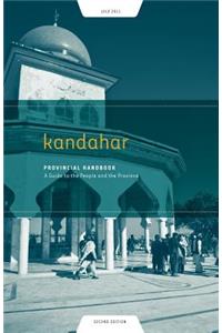 Kandahar Provincial Handbook: A Guide to the People and the Province