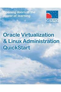Oracle Virtualization & Linux Administration QuickStart