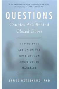 Questions Couples Ask Behind Closed Doors