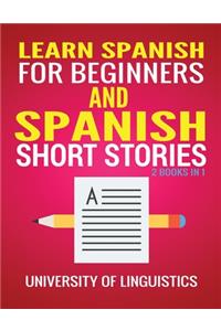 Learn Spanish For Beginners AND Spanish Short Stories