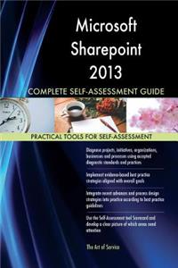 Microsoft Sharepoint 2013 Complete Self-Assessment Guide