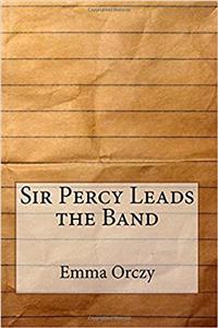 Sir Percy Leads the Band