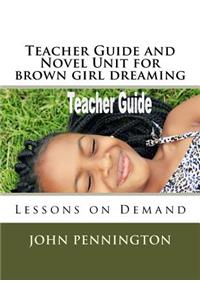 Teacher Guide and Novel Unit for brown girl dreaming