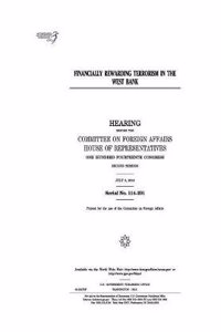 Financially Rewarding Terrorism in the West Bank