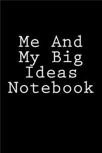Me And My Big Ideas Notebook