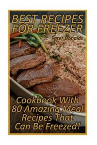 Best Recipes For Freezer