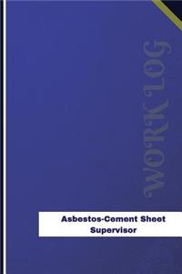 Asbestos-Cement Sheet Supervisor Work Log