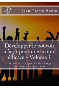 Développer le pouvoir d'agir pour une action éfficace - Volume 1