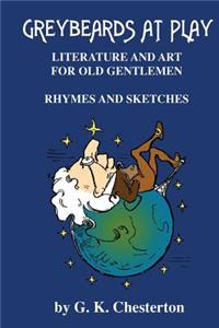 Greybeards at Play: Literature and Art for Old Gentlemen, Rhymes and Sketches