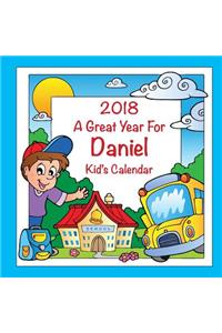 2018 - A Great Year for Daniel Kid's Calendar