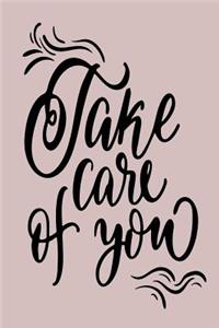 Take Care Of You