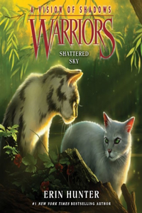 Warriors: A Vision of Shadows #3: Shattered Sky Lib/E