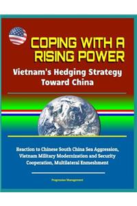 Coping With a Rising Power