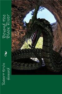 Beyond the Black River