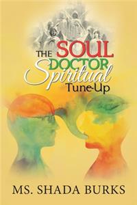 Soul Doctor Spiritual Tune-Up