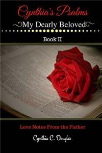 Cynthia's Psalms My Dearly Beloved