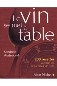 Vin Se Met a Table (Le)