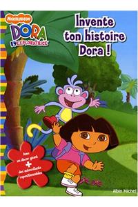 Invente Ton Histoire Dora !