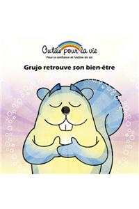 Grujo retrouve son bien-etre