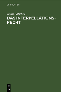Das Interpellationsrecht