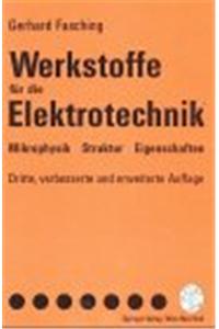 Werkstoffe Fur Die Elektrotechnik: Mikrophysik, Struktur, Eigenschaften (2., Durchgesehene Aufl.)