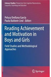 Reading Achievement and Motivation in Boys and Girls