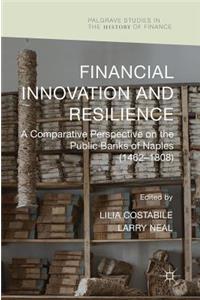 Financial Innovation and Resilience