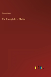 Triumph Over Midian