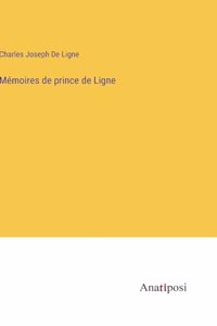 Mémoires de prince de Ligne