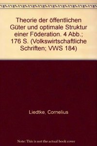 Theorie Der Offentlichen Guter Und Optimale Struktur Einer Foderation