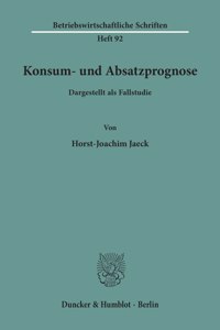 Konsum- Und Absatzprognose