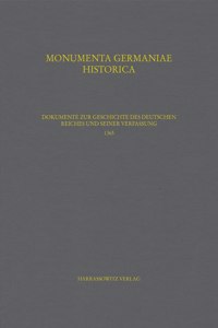 Dokumente Zur Geschichte Des Deutschen Reiches Und Seiner Verfassung 1365