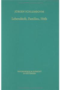 Lebenslaufe, Familien, Hofe