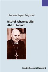 Bischof Johannes Lilje, Abt Zu Loccum