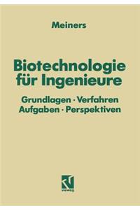 Biotechnologie Für Ingenieure