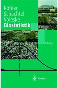 Biostatistik: Eine Einfuhrung Fur Biologen Und Agrarwissenschaftler